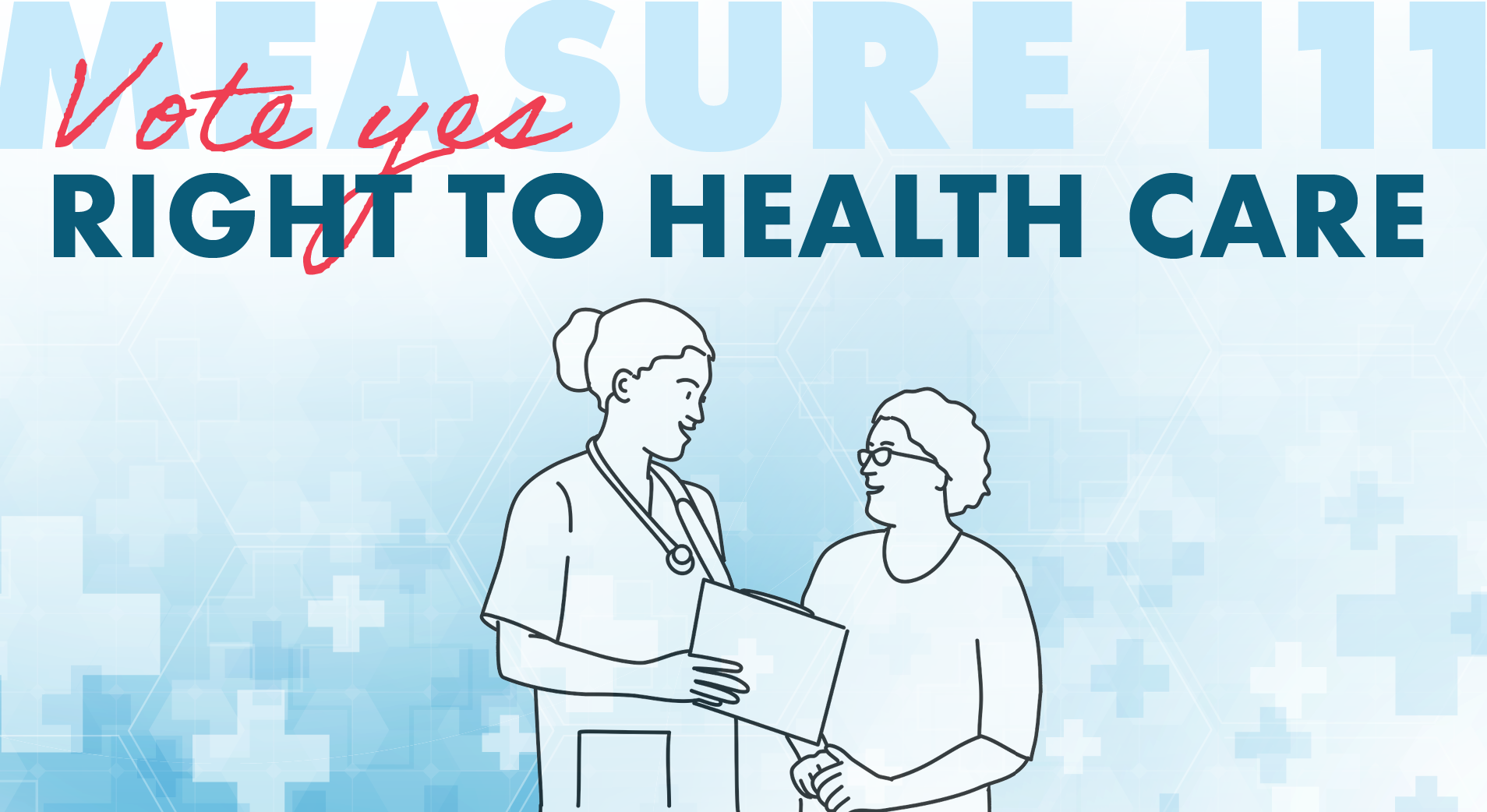 Fall 2022 VOICE / Voters’ Guide: Measure 111, Right to Health Care